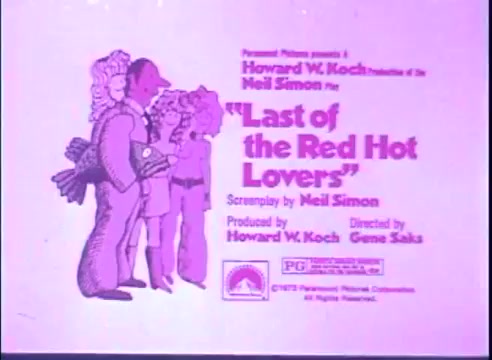 The still features the title and credits for 'Last of the Red Hot Lovers.' It displays a colorful illustration with characters engaging in a playful manner. The background is pink, which adds a whimsical touch. The details include credits for the screenplay by Neil Simon, produced by Howard W. Koch, and directed by Gene Saks, along with the film's production information and rating. Overall, the still captures a light-hearted essence typical of a comedic film.