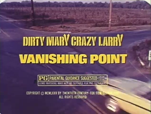 The 16mm still features a TV spot trailer for a double bill showcasing 'Dirty Mary, Crazy Larry' and 'Vanishing Point.' The title appears prominently in bold, stylized text, with 'PG' rating and parental guidance information below. The background depicts a shift in road scenery, hinting at the films' themes of adventure and cars. The layout suggests a vintage aesthetic, characteristic of reissue trailers from the era. Overall, it captures the essence of the thrilling, action-packed narratives of both films.