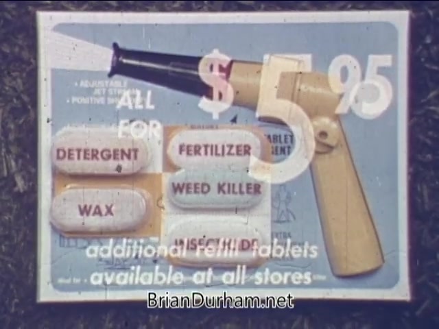The still features a vintage Ronco spray gun prominently displayed, accompanied by a promotional price of $5.95. Beside the gun are labeled capsules for various uses: detergent, fertilizer, weed killer, and wax. The design has a retro aesthetic typical of the 1960s, emphasizing its multi-purpose functionality. The text offers additional details about refill tablets available at all stores, highlighting the convenience of the product.
