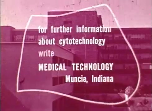 The still features text promoting further information about cytotechnology, inviting viewers to contact 'Medical Technology' in Muncie, Indiana. The background suggests a medical or educational institution, typical for a 16mm educational film focused on cellular biology. The overall design utilizes a simple, handwritten outline around the text, giving it a clear yet informal appearance.
